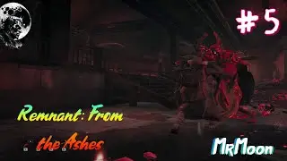МНОГО ЛУТА ►Remnant: From the Ashes #5