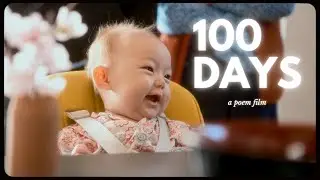 100 Days | A Poem for My Daughter