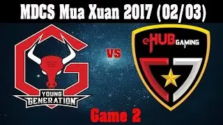 YG vs EHU Ván 2 - MDCS Mùa Xuân 2017 (02/03) - Saigon Young Generation Và Saigon eHUB United Ván 2