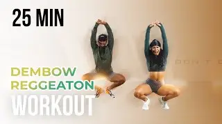 REGGAETON / DEMBOW WORKOUT | PART 3 | 25 MINUTES | No equipment