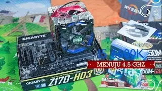 Overclock Intel i5 6600K Dengan Gigabyte Z170 HD3
