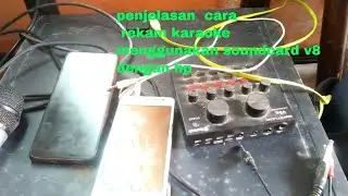 penjelasan cara merekam karaoke pake hp menggunakan soundcard v8