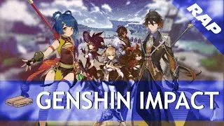 GENSHIN IMPACT RAP | 