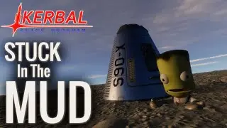 STUCK in the MUD in KSP Career Mode ... or am I ? | 9
