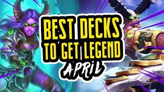 Top Decks to Climb Ladder in April - Ashes of Outland - Hearthstone