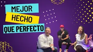 Mejor HECHO que PERFECTO .El perfeccionismo hace que los proyectos vayan mas lentos.