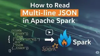 How to Read Multi-line JSON Files in Apache Spark | www.smartdatacamp.com