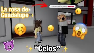 ✨😒CELOS🙄✨| La Rosa de Guadalupe en Roblox 🐸✨