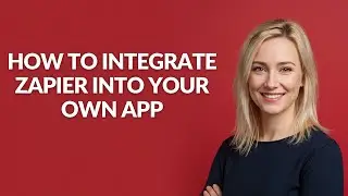 How to Integrate Zapier Into Your Own App - Julia'sTutorials