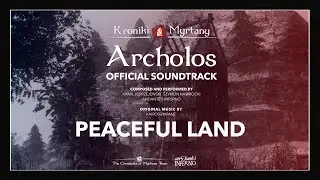 Peaceful Land - The Chronicles of Myrtana Official Soundtrack