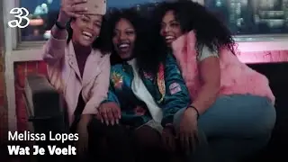 Melissa Lopes - Wat Je Voelt (prod. Rass King)