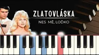 Zlatovláska - Nes mě, loďko (Angelo Michajlov) | tutoriál + noty pro klavír + MIDI