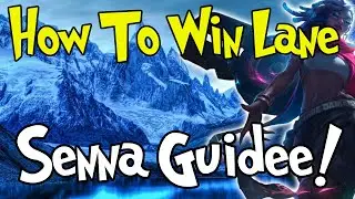 How To Win Lane With Senna! League of Legends Senna Guide Season 11