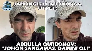 Абдулла Қурбонов: 