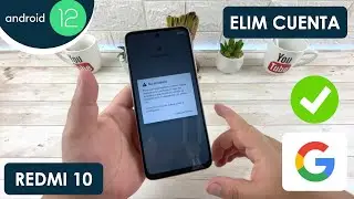 Eliminar Cuenta de Google Xiaomi Redmi 10 | Actualizado 2023