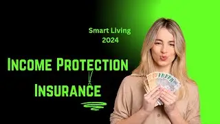Income Protection Insurance 2024