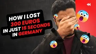 How I Lost 300 Euros With One Mistake In Germany 🔥 | Challenges I faced while living in Germany 😱