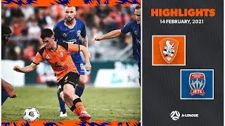 HIGHLIGHTS: Brisbane Roar FC v Newcastle Jets | February 14 | A-League 2020/21 Season