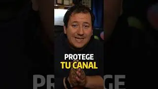 PROTEGE TU CANAL, estés donde estés