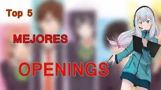 Top 5 mejores OPENINGS de ANIME que he visto #1