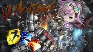 VI Montage