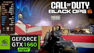 GTX 1660 SUPER on COD Black Ops 6 | Campaign, Multiplayer Tested!