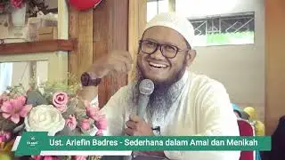 Sederhana dalam Amal dan Pernikahan - Ust. Ariefin Badres || KAJIAN MUSLIMAH KARTINI