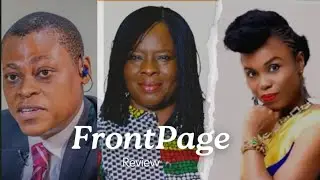 Frontpage Review With Cordelia Okpei and Rufai Oseni