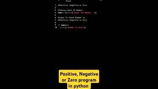Positive, Negative or Zero program in python