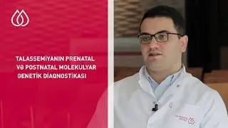 Ağa Rza Ağayev - Talassemiyanın prenatal və postnatal molekulyar genetik diaqnostikası