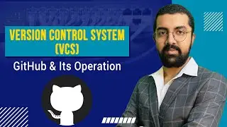Version Control System (VCS) - GitHub and it’s Operation | PyNet Labs