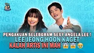 PENGAKUAN SELEBGRAM SEXY ANGELAA LEE ! LEE JEONG HOON KAGET, KALAH ARTIS INI MAH 🤣🤣