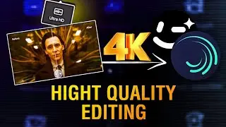 HOW TO MAKE 4K QUALITY CC AND VIDEO |ALIGHTMOTION TUTORIAL