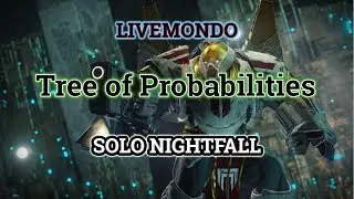 Destiny 2 Solo Nightfall Tree of Probabilities