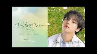 ‘Christmas Tree’ by V • Our Beloved Summer official OST • Dec. 24th, 6pm kst | Vday goals