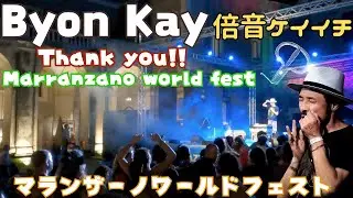 Byon Kay Performed at music festival in Sicily, Italy! Thank you! Maranzano Worldfest (compilation)