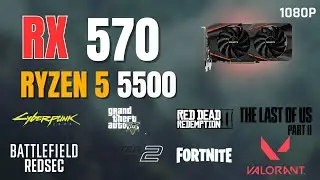RX 570 + Ryzen 5 5500 | 8 Games Tested (1080p Benchmark)