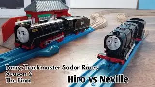 Tomy/Trackmaster Sodor Races | Season 2 | The Final | Hiro vs Neville