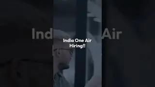 INDIA ONE AIR HIRING #youtubeshorts #youtube #share #subscribe #like #comment #trending #video