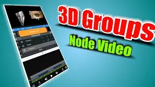 Node video 3d tutorial|3d grouping on node video