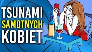 TSUNAMI SAMOTNYCH KOBIET