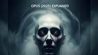 Opus (2025) Horror movie explained in English