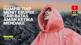 MOUNT DUKONO - Leak! Safe Hiking Limits & Crazy Views! Eps 20 Part #2 Final
