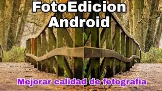 Mejorar la calidad de tus fotos.