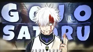 Saturo Gojo X Blue Lock 👽✨4k! [Edit/AMV]