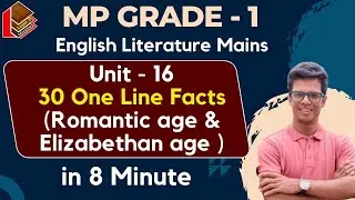 Mp Grade 1 I Unit - 16 I 30 Important Facts about Elizabethan age and Romantic Age I