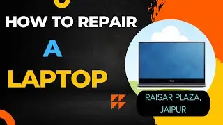how to repair a laptop | laptop repair at home | Vinayak Computers G-73, Raisar Plaza, Jaipur Raj.