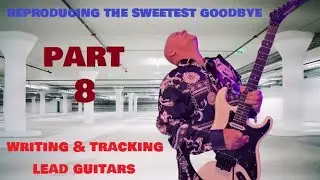 Recording LEAD GUITARS - Part 8 of Reproducing Kaedyn Kashmir's 