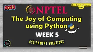 NPTEL The Joy of Computing using Python Week5 Quiz Assignment Solutions | July 2023 | IIT Ropar