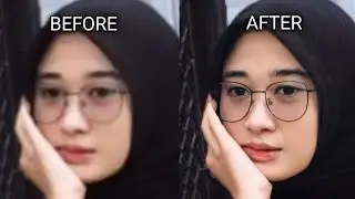 Cara Mengubah Foto Buram Menjadi Jernih 100% Di Android - 2022 || Putri Saza